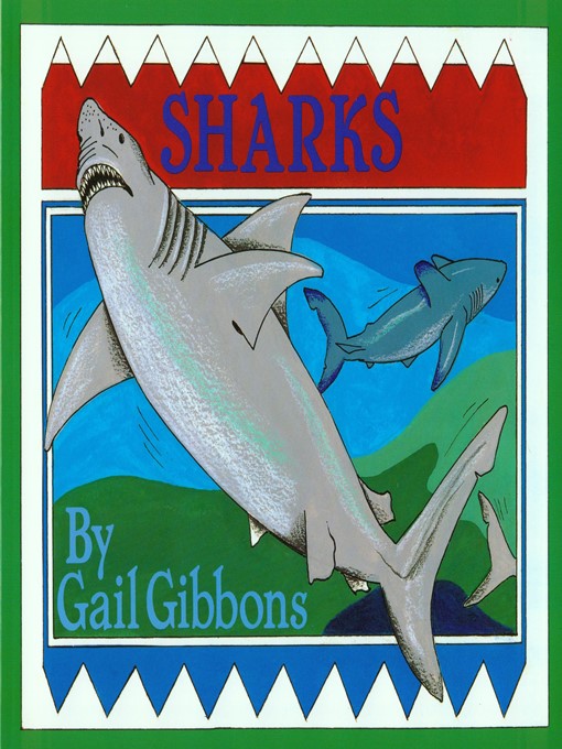 Title details for Sharks by Gail Gibbons - Wait list